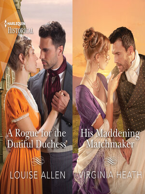 cover image of A Rogue for the Dutiful Duchess & His Maddening Matchmaker